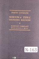 Norton-Norton Type C, 6\" Cylindrical Grinding Machine Parts List Manual Year (1946)-6\"-Type C-01